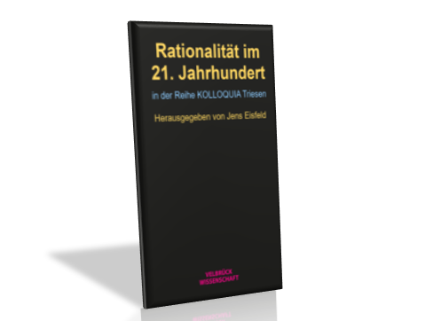 Rationalität im 21. Jahrhundert